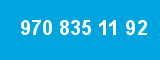 970 835 11 92